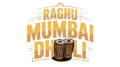 Raghu Mumbai Dholi